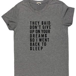 💕Women’s GREY They said don’t give up / sleep T